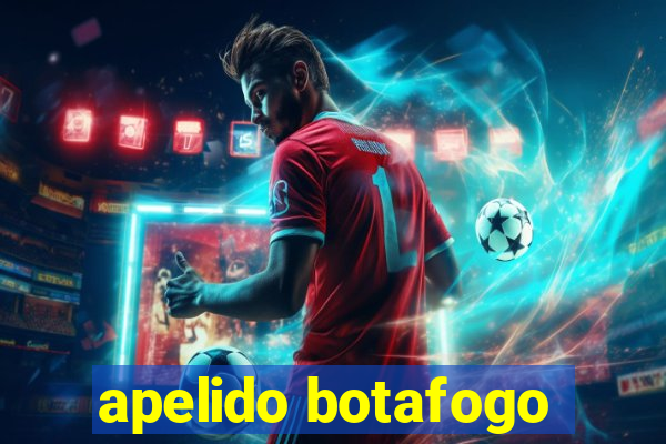 apelido botafogo